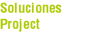 Soluciones
Project